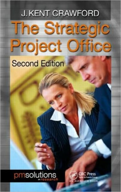 Book cover of: Strategic Project Office. By: J. Kent Crawford