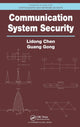 Book cover of: Communication System Security. By: Lidong Chen