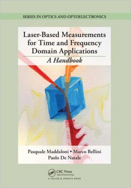 Book cover of: Laser-Based Measurements for Time and Frequency Domain Applications