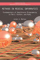Book cover of: Methods in Medical Informatics. By: Jules J. Berman