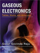 Book cover of: Gaseous Electronics. By: Gorur G. Raju