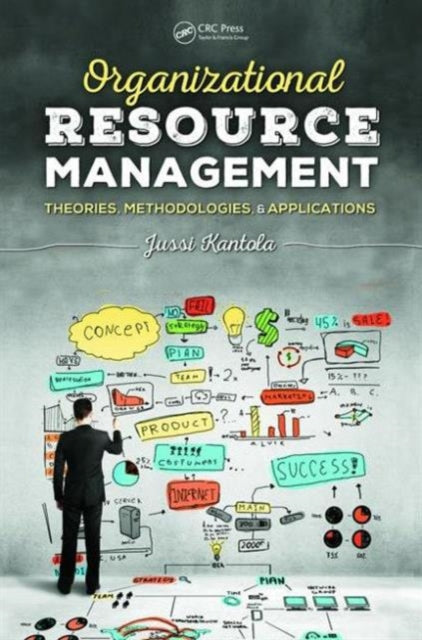 Book cover of: Organizational Resource Management. By: Jussi Kantola