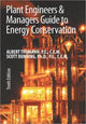 Book cover of: Plant Engineers and Managers Guide to Energy Conservation. By: Albert Thumann