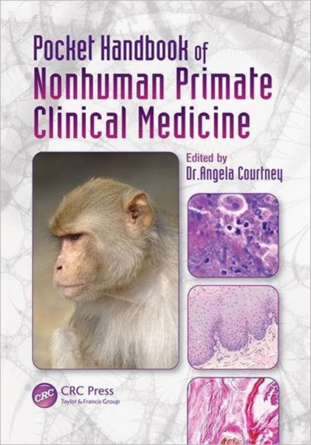Book cover of: Pocket Handbook of Nonhuman Primate Clinical Medicine. By: Angela Courtney