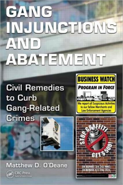 Book cover of: Gang Injunctions and Abatement. By: Matthew David O'Deane
