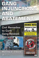 Book cover of: Gang Injunctions and Abatement. By: Matthew David O'Deane