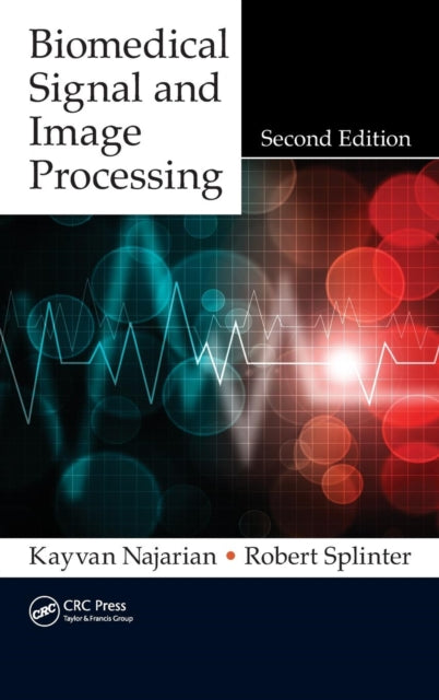 Book cover of: Biomedical Signal and Image Processing. By: Kayvan Najarian