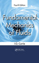 Book cover of: Fundamental Mechanics of Fluids. By: Iain G. Currie