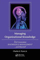 Book cover of: Managing Organizational Knowledge. By: Charles A. Tryon