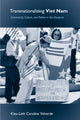 Book cover of: Transnationalizing Viet Nam. By: Kieu Linh Caroline Valverde