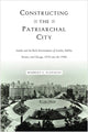 Book cover of: Constructing the Patriarchal City. By: Maureen A. Flanagan