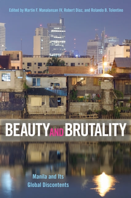 Book cover of: Beauty and Brutality. By: Martin F. Manalansan IV