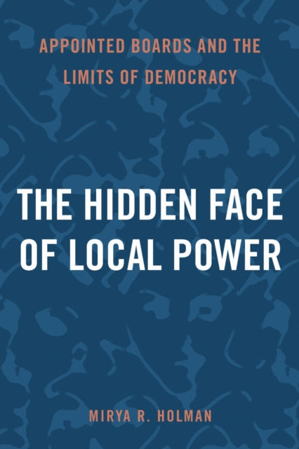 Book cover of: Hidden Face of Local Power