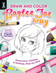Book cover of: Draw and Color the Baylee Jae Way. By: Baylee Jae