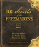 Book cover of: 101 Secrets of the Freemasons