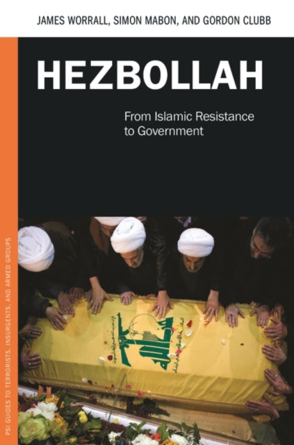 Book cover of: Hezbollah. By: James Worrall