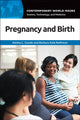 Book cover of: Pregnancy and Birth. By: Keisha L. Goode