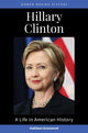 Book cover of: Hillary Clinton. By: Kathleen A. Gronnerud