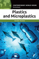 Book cover of: Plastics and Microplastics. By: David E. Newton
