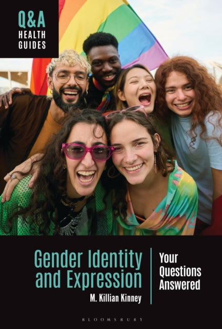 Book cover of: Gender Identity and Expression. By: M. Killian Kinney