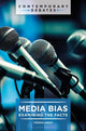 Book cover of: Media Bias. By: Thomas Arndt