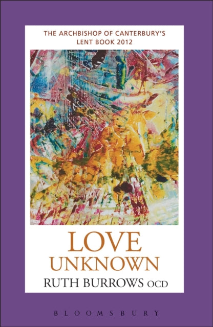 Book cover of: Love Unknown. By: Ruth Burrows