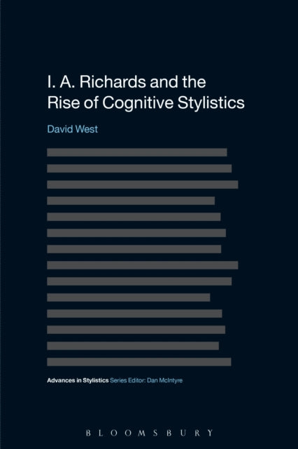 I. A. Richards and the Rise of Cognitive Stylistics