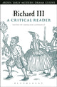 Book cover of: Richard III: A Critical Reader. By: Annaliese F. Connolly