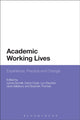 Book cover of: Academic Working Lives