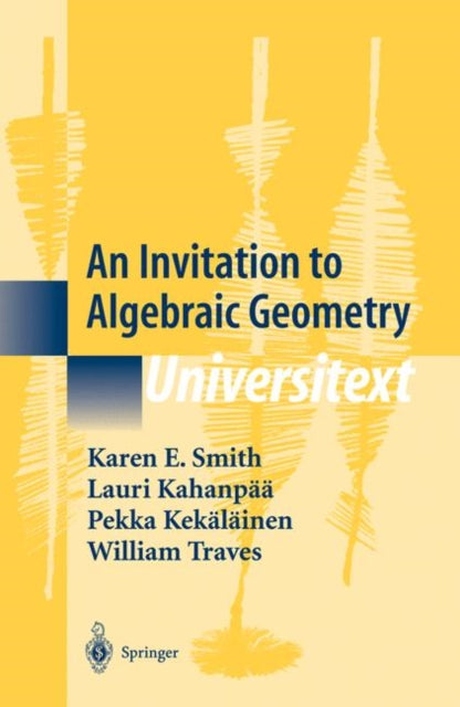 An Invitation to Algebraic Geometry