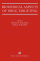 Book cover of: Biomedical Aspects of Drug Targeting. By: Vladimir Muzykantov