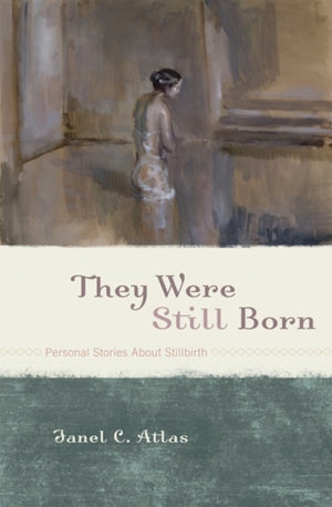 They Were Still Born