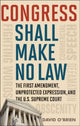 Book cover of: Congress Shall Make No Law. By: David M. O'Brien