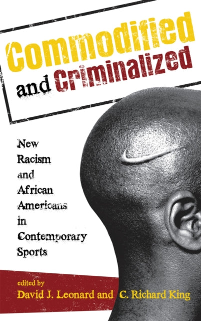 Book cover of: Commodified and Criminalized