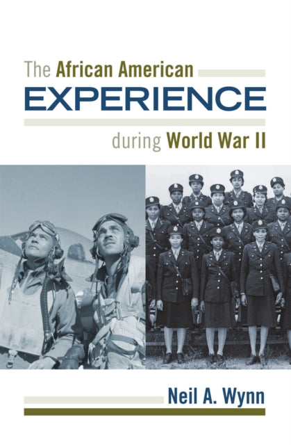Book cover of: African American Experience during World War II