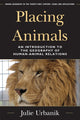 Book cover of: Placing Animals. By: Julie Urbanik