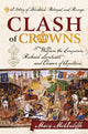 Book cover of: Clash of Crowns. By: Mary McAuliffe