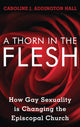 Book cover of: Thorn in the Flesh. By: Caroline J. Addington Hall