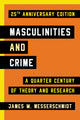 Book cover of: Masculinities and Crime. By: James Messerschmidt