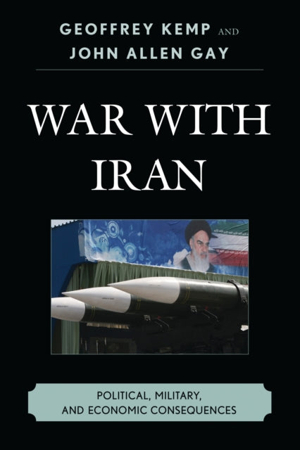 Book cover of: War With Iran. By: John Allen Gay