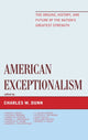Book cover of: American Exceptionalism. By: Dunn, Charles W.