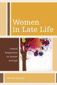 Book cover of: Women in Late Life. By: Martha Holstein