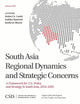 Book cover of: South Asia Regional Dynamics and Strategic Concerns. By: Robert D. Lamb