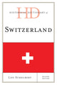 Book cover of: Historical Dictionary of Switzerland. By: Leo Schelbert