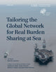 Book cover of: Tailoring the Global Network for Real Burden Sharing at Sea. By: Mark W. Lawrence