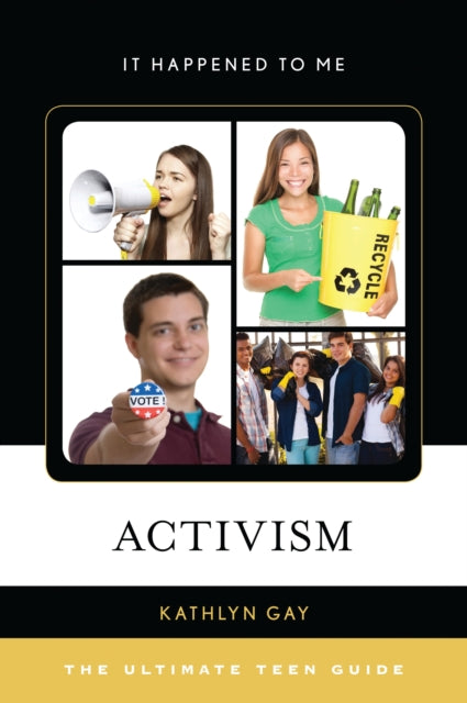 Book cover of: Activism. By: Kathlyn Gay