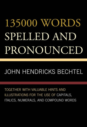 135000 Words Spelled and Pronounced