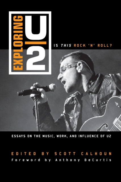 Book cover of: Exploring U2. By: Decurtis Calhoun