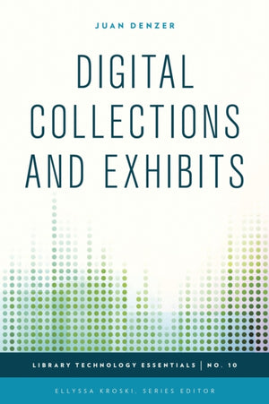 Digital Collections and Exhibits