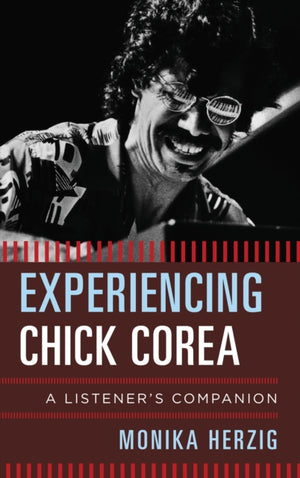 Experiencing Chick Corea